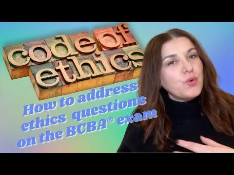 Dana Do's: How to Respond to Ethics Questions on the BCBA® Exam When There's No Context