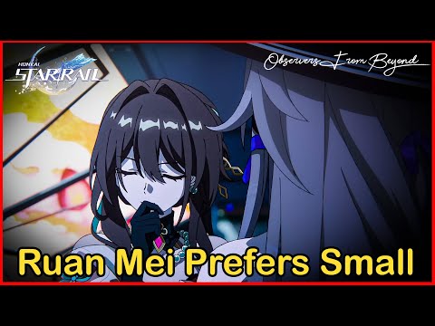 What did Ruan Mei and Herta mean by THIS?! | Honkai Star Rail