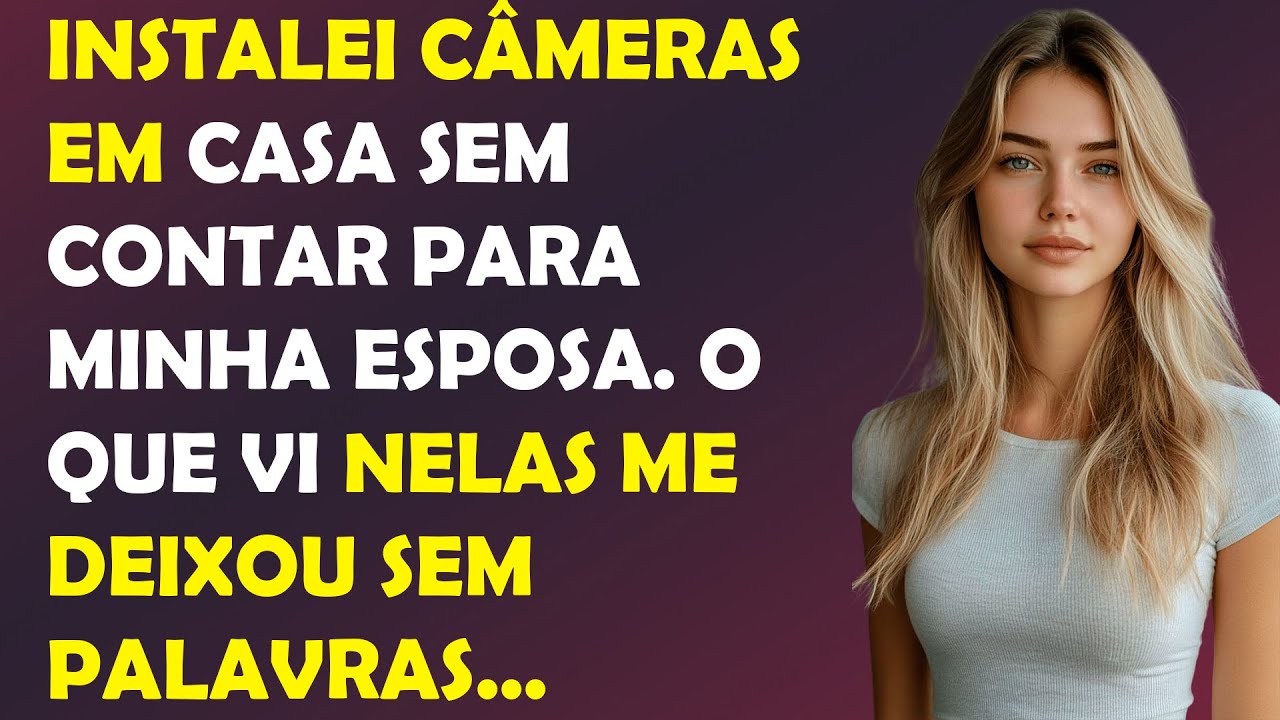 Instalei câmeras em casa sem contar para minha esposa! Nas gravações, a vi com 10 negros...