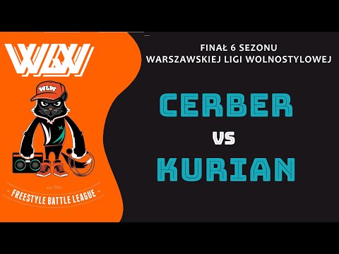 Cerber 🆚 Kurian 🎤 WLW Finał VI (freestyle rap battle) Półfinał