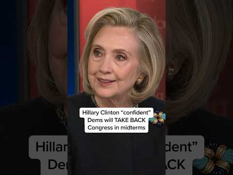 Hillary Clinton 'confident' Dems will TAKE BACK Congress in midterms