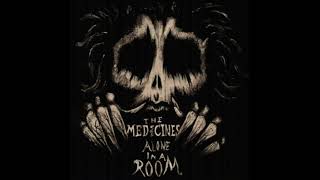 The Medicines - Old And Stupid video