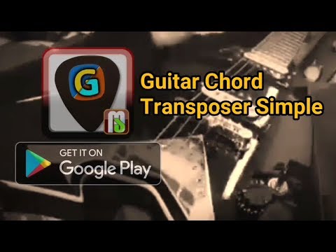 Guitar Chord Transposer Simple Video