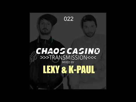 Chaos Casino - Transmission 022 - mixed by Lexy & K-Paul