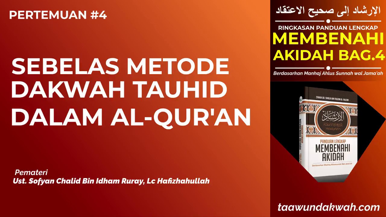 VIDEO PERTEMUAN KEEMPAT KAJIAN RINGKASAN BUKU MEMBENAHI AKIDAH SEBELAS METODE D…