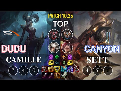 HLE DuDu Camille vs DWG Canyon Sett Top - KR Patch 10.25