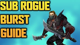 Sub Rogue Burst Guide [Legion Patch 7.2.5]
