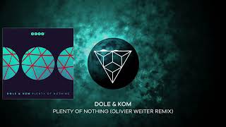 Dole & Kom - Plenty Of Nothing video