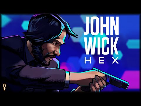 I'm Thinkin I'm Back  - John Wick Hex Gameplay 2020