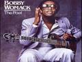 Bobby Womack - Woman's Got To Have It