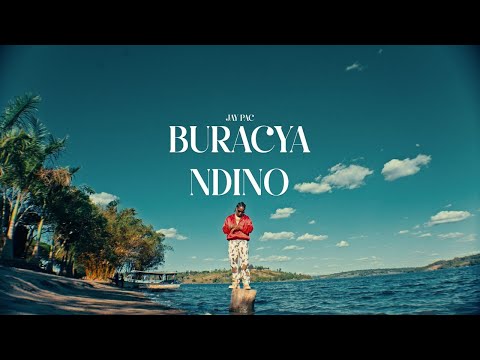 Jay Pac - Buracya Ndino ( Official Music Video )