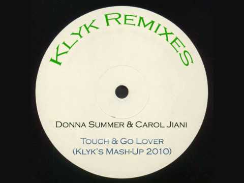 Donna Summer & Carol Jiani - Touch & Go Romeo