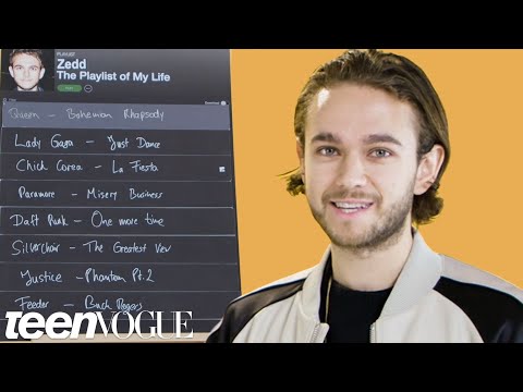 Zedd Creates The Playlist of His Life | Teen Vogue