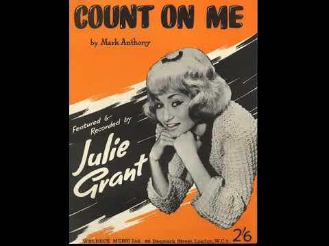 Julie Grant :  Count On Me