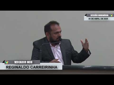 CMBTE - USO DE TRIBULA PELO VEREADOR REGINALDO CARREIRINHA - MDB
