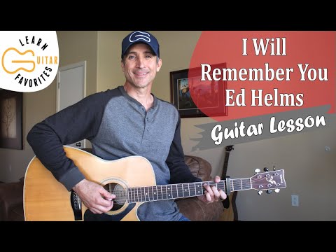 I Will Remember You - Ed Helms