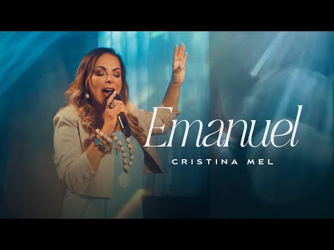 Cristina Mel - Emanuel (Clipe Oficial)