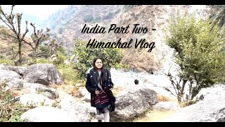 India Vacation | Visiting Home | Himachal Part 2