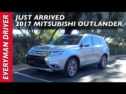 Just Arrived: 2017 Mitsubishi Outlander S-AWC on Everyman Driver