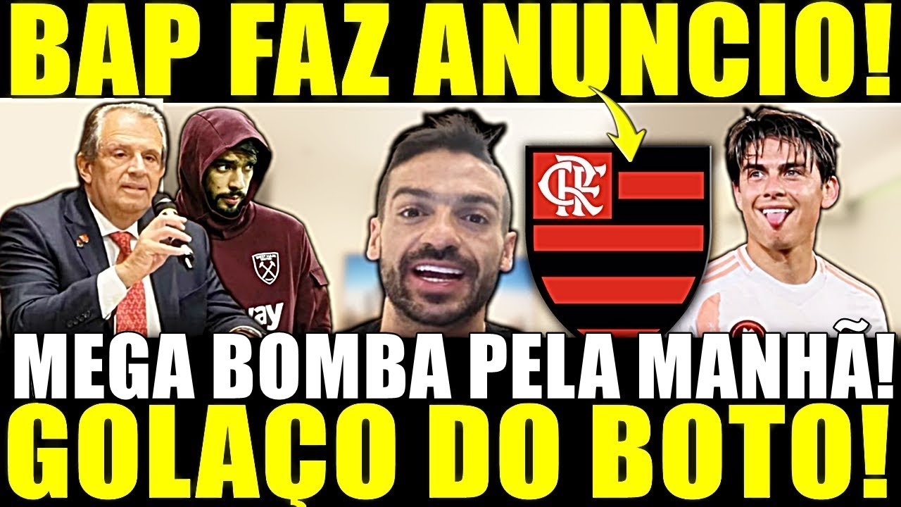 MEGA BOMBA PELA MANHÃ!! BAP FAZ ANUNCIO! GOLAÇO DO BOTO! VENE TROUXE INFORMAÇÃO QUENTÍSSIMA!