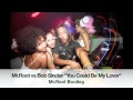 Mr.Root vs Bob Sinclar - You Could Be My Lover (Mr.Root Bootleg)