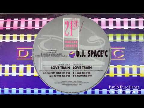 DJ Space'C – Love Train (Factory Team Edit) (1994)