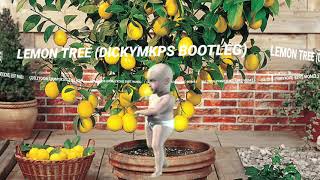 Download lagu Lemon Tree - (DICKYMKPSBOOTLEG) 2021 BASSNYA NENDANG SAMPAI LANGIT KE 12 mp3