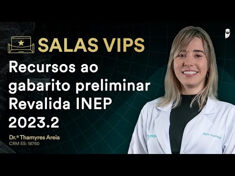 Recursos ao gabarito preliminar Revalida INEP 2023.2. Com Dra Thamyres Areia