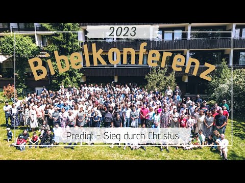 Sieg durch das Blut | Sieg durch Christus | Karl-Hermann Kauffmann | Bibelkonferenz 2023 | Predigt