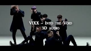 [3D Audio] VIXX - Into the Void