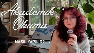 AKADEMİK OKUMA NASIL YAPILIR? 📖| Doktora öğrencisi anlatıyor