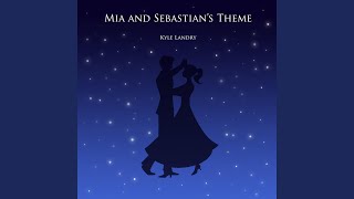 Mia and Sebastian&#39;s Theme