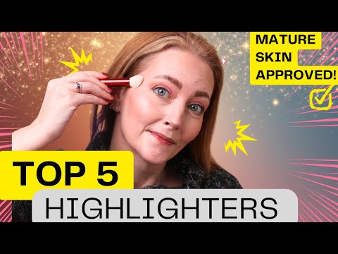 My TOP 5 Holy Grail Highlighters in powder, cream and liquid that work on mature skin 