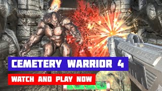 Cemetery Warrior 4 · Game · Gameplay