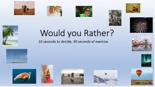 Would you Rather? Fitness and Exercise for Kids