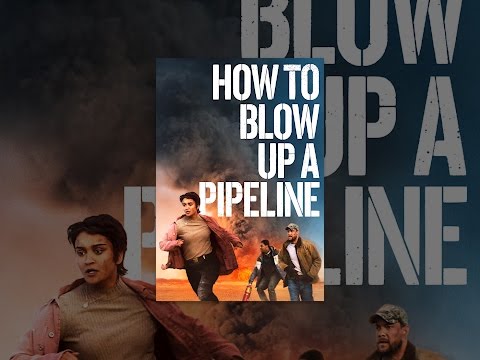 How to Blow Up a Pipeline
