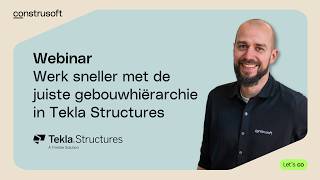Webinar: Werk sneller met de juiste gebouwhiërarchie | Slim aan de slag met Tekl