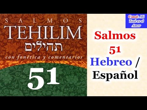 Salmos 51 Hebreo / Español (Tehilim 51)