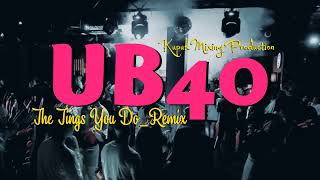 Download lagu Lagu Acara Terbaru 2022 l UB40 _ THE THINGS YOU DO REMIX l By LG_MIX mp3