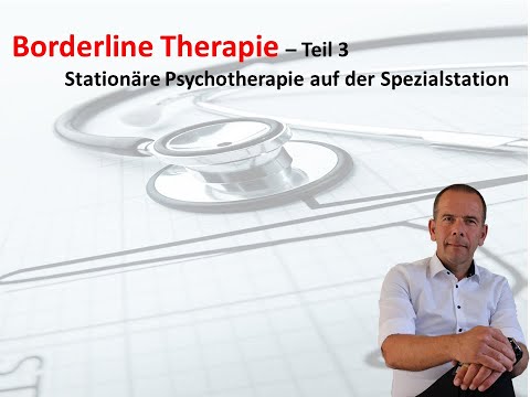 Borderline Therapie Teil 3 Die Stationäre Psychotherapie