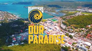 Our Paradise | Central Coast Mariners