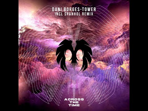 Dani Borges - Tower (Spanhol Remix)