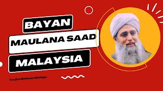 Download lagu Bayan Maulana Saad di Malaysia - Ijttimai Sri petaling Markas Dakwah mp3