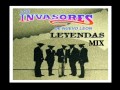 INVASORES DE NUEVO LEON MIX (DISCO LEYENDAS 1998) .wmv