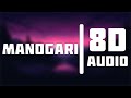 Manogari 8D Audio Song | Baahubali (Tamil) || Prabhas, Rana, Anushka, Tamannaah