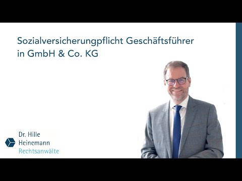 Sozialversicherungspflicht Geschäftsführer in GmbH & Co. KG