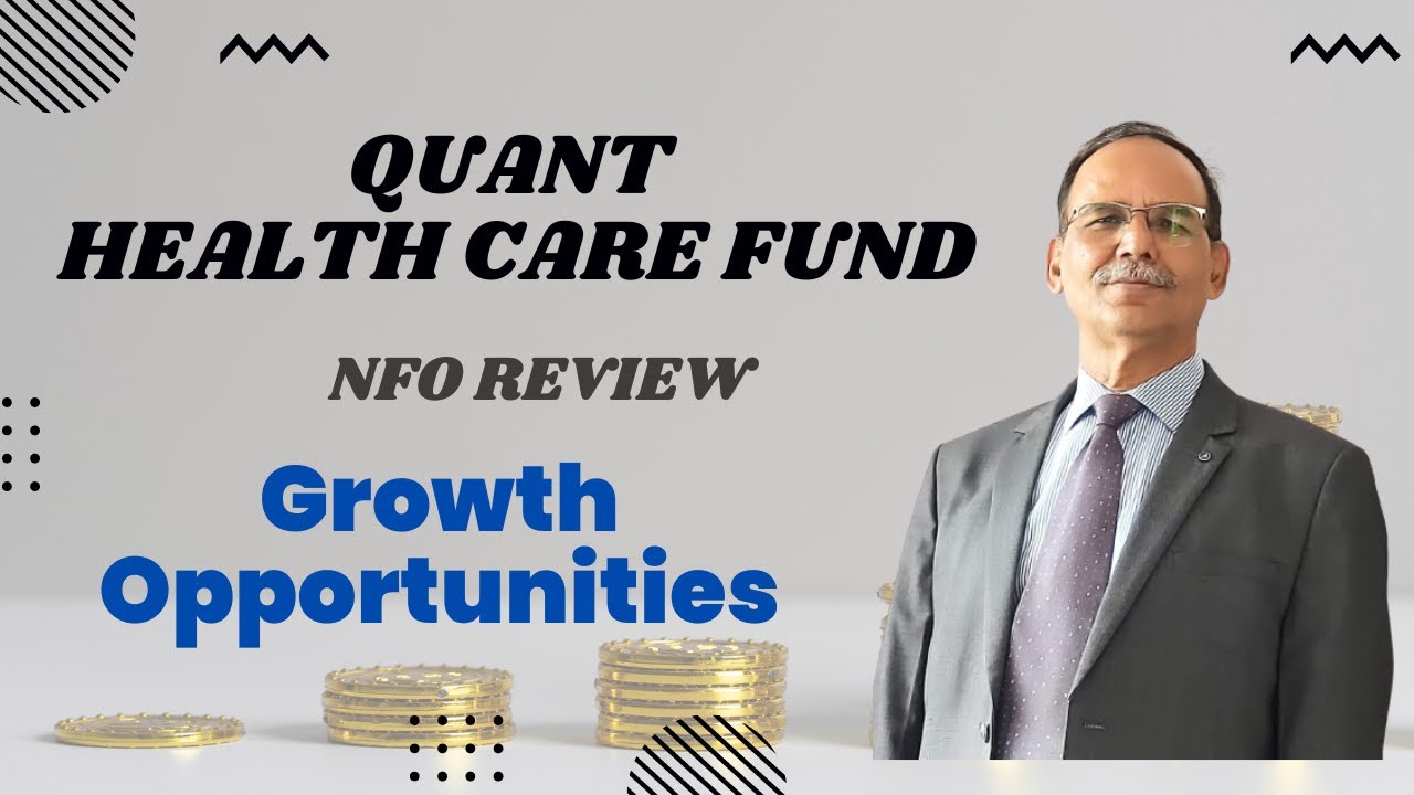 Quant Health Care Fund/ NFO/ detail review