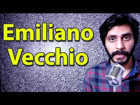 How To Pronounce Emiliano Vecchio