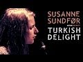 Susanne Sundfor - Turkish Delight (live at la ...