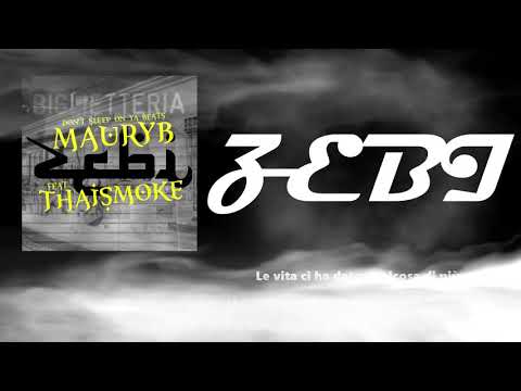 ZEBI - Maury B e Thai Smoke